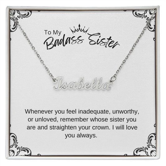 Custom Name Necklace w/ Message Card | To My Badass Sister