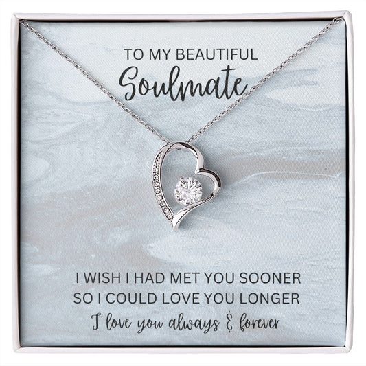 To My Beautiful Soulmate (Forever Love Necklace)