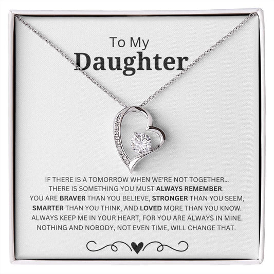To My Daughter | If there is a tomorrow when we're not together| Forever Love Necklace